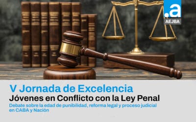 V Jornada de Excelencia: Jóvenes en conflicto con la ley penal